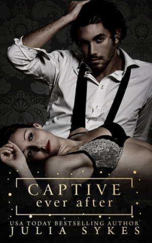 Captive Ever After