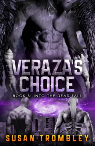 Veraza's Choice
