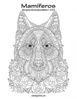 Mamiferos libro para colorear para adultos 1, 2 & 3