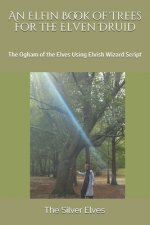 Elfin Book of Trees for the Elven Druid