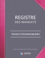 Registre des Mandats: Conforme ? l'article 72 du Décret n° 72-678 - Registre des mandats immobilier - Transactions - 103 pages - format larg