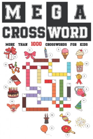 Mega Crossword: More than 1000 crossword for kids (Kamal Azencod)(Brožovaná)
