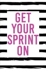 Get Your Sprint On
