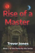 Rise of a Master
