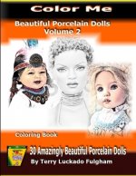 Color Me Beautiful Porcelain Dolls - Volume 2