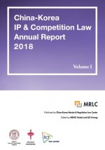 China-Korea IP & Competition Law Annual Report 2018