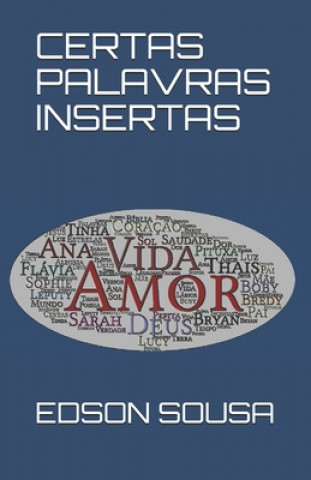 Certas Palavras Insertas