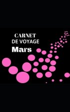 Carnet de voyage: Mars