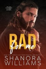 Bad For Me: A Lords of Chaos Novel