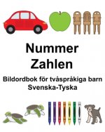 Svenska-Tyska Nummer/Zahlen Bildordbok för tv?spr?kiga barn