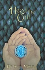 Heed the Call