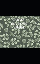 Carnet de voyage: Juin