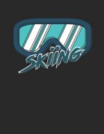 Trainingsbuch für Skifahrer: Stetige Verbesserung mit diesem Trainigstagebuch ♦ Vorlage für über 100 Trainigstage ♦ Planen, üben, umset