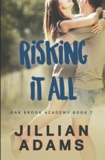 Risking it All: A Young Adult Sweet Romance