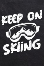 Keep On Skiing: College Ruled Notebook (6x9 inches) with 120 Pages