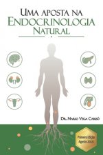 Uma aposta na Endocrinologia Natural: Diabetes, Obesidade, Tireóide, Síndrome dos ovários policísticos, Menopausa e Andropausa