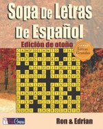 Sopa De Letras De Espa?ol: Edición de oto?o