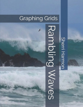 Rambling Waves