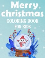 Merry christmas coloring book for kids.: Fun Children's Christmas Gift or Present for kids.Christmas Activity Book Coloring, Matching, Mazes, Drawing,