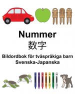 Svenska-Japanska Nummer/数字 Bildordbok för tv?spr?kiga barn