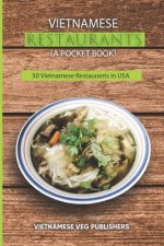 Vietnamese Restaurants in Every State of 50 States in the United States of America: Love Vietnam Street Food or Soup Any Day? - Each of the Restaurant