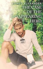 The Case of the Disappearing Hero