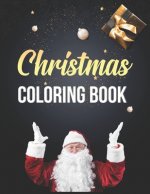 Christmas Coloring Book: Christmas Coloring Book, Christmas Coloring Book, christmas coloring book for toddlers. 50 Pages 8.5