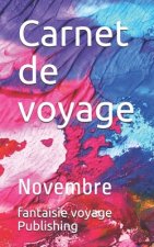 Carnet de voyage: Novembre