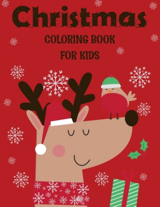 Christmas coloring book for kids.: Fun Children's Christmas Gift or Present for kids.Christmas Activity Book Coloring, Matching, Mazes, Drawing, Cross