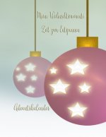 Meine Weihnachtsmomente zum Entspannen: Adventskalender
