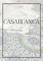 Casablanca: A decorative book for coffee tables, bookshelves, bedrooms and interior design styling: Stack International city books