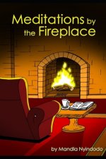 Meditations by the Fireplace