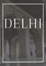 Delhi: A decorative book for coffee tables, bookshelves, bedrooms and interior design styling: Stack International city books