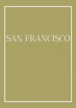 San Francisco: A colorful decorative book for coffee tables, end tables, bookshelves and interior design styling - Stack city books t