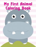 My First Animal Coloring Book: Christmas Book from Cute Forest Wildlife Animals