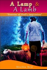 A Lamp & A Lamb: Poetries of God's Inspiration