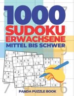 1000 Sudoku Erwachsene Mittel Bis Schwer: Logikspiele Für Erwachsene