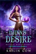 Djinn's Desire: A RH YA/NA Fantasy Romance (Magical World Book 1)