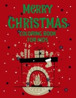 Merry christmas coloring book for kids.: Fun Children's Christmas Gift or Present for kids.Christmas Activity Book Coloring, Matching, Mazes, Drawing,