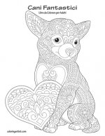 Cani Fantastici Libro da Colorare per Adulti