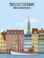 Profili di Citt? Europee Libro da Colorare per Adulti