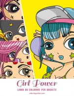 Girl Power Libro da Colorare per Ragazze