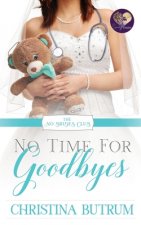 No Time for Goodbyes