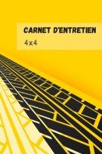 Carnet d'entretien 4x4: Carnet de bord d'entretien automobile toutes marques - suivi contrôle technique, révision, vidange et réparation - 50