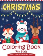 Christmas Coloring Book For Kids: 55 Easy Christmas Coloring Pages to Color with Santa Claus, Reindeer, Snowman, Christmas Tree and More! - Drawing Bo