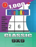 1,000 + Sudoku Classic 9x9: Logic puzzles easy - medium - hard - extreme levels