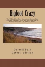 Bigfoot Crazy By Darrell Bain