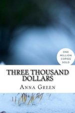 Three Thousand Dollars