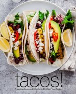 Tacos!