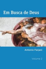 Em Busca de Deus: A Consci?ncia Cósmica